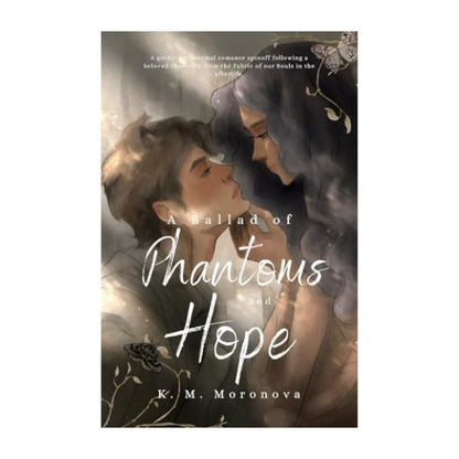 A Ballad of Phantoms and Hope by K M Moronova - Paperback - Book