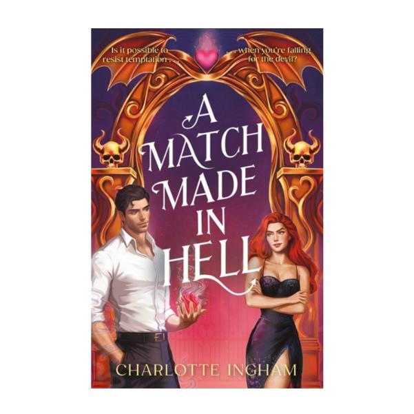 A Match Made in Hell by Charlotte Ingham - Paperback - Book