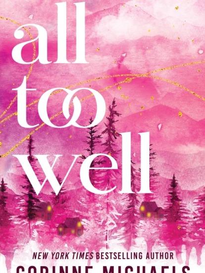 All Too Well by Corinne Michaels - Paperback - Ember Falls Series Book 1 - 9781464255045 - Book