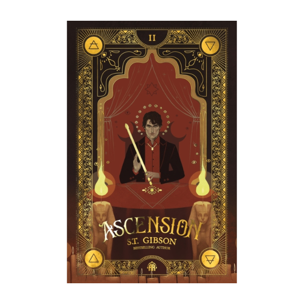 Ascension: Book II in The Summoner’s Circle by S.T. Gibson - Hardback - Book