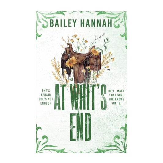 At Whit’s End by Bailey Hannah - Wells Ranch Book 4 - Paperback - 9781398728431 - Book