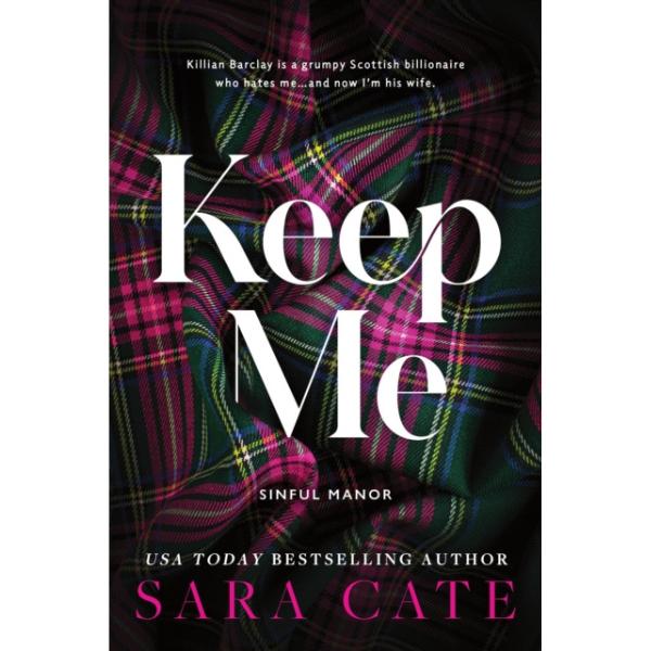 Keep Me by Sara Cate - Paperback