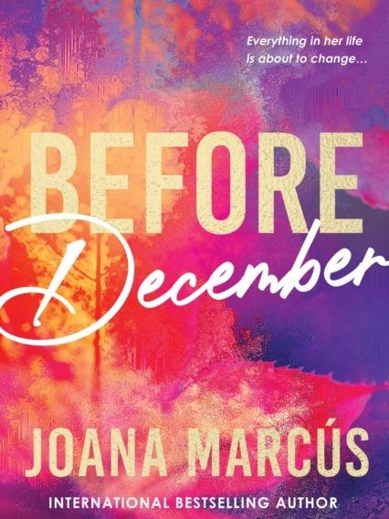 Before December by Joana Marcus - Paperback - By Your Side Series Book 1 - Book