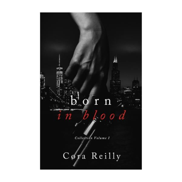 Born in Blood Mafia Collection Volume 1 by Cora Reilly - Paperback - 4 Books in One - First 4 Books in the Series