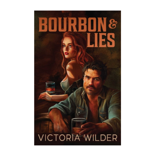 Bourbon & Lies by Victoria Wilder - Paperback - Book