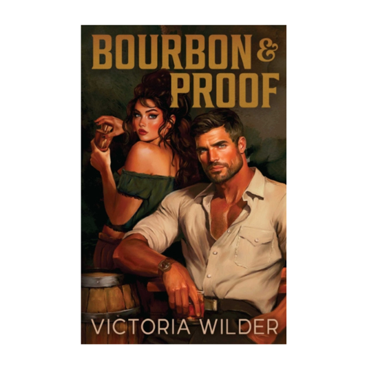Bourbon & Proof by Victoria Wilder - Paperback - Book