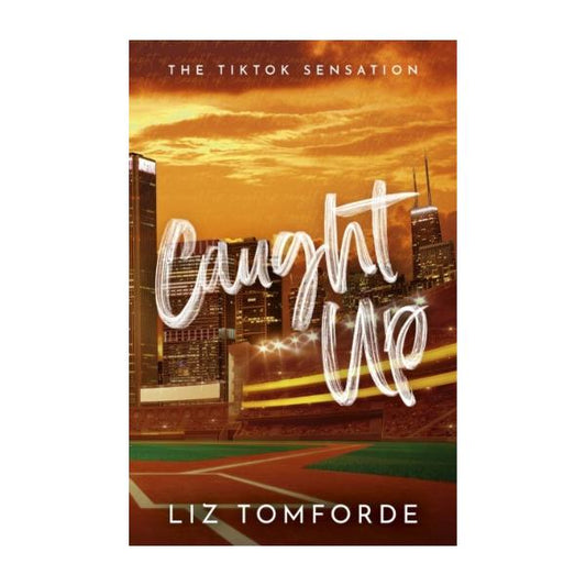 Caught Up by Liz Tomforde - Paperback