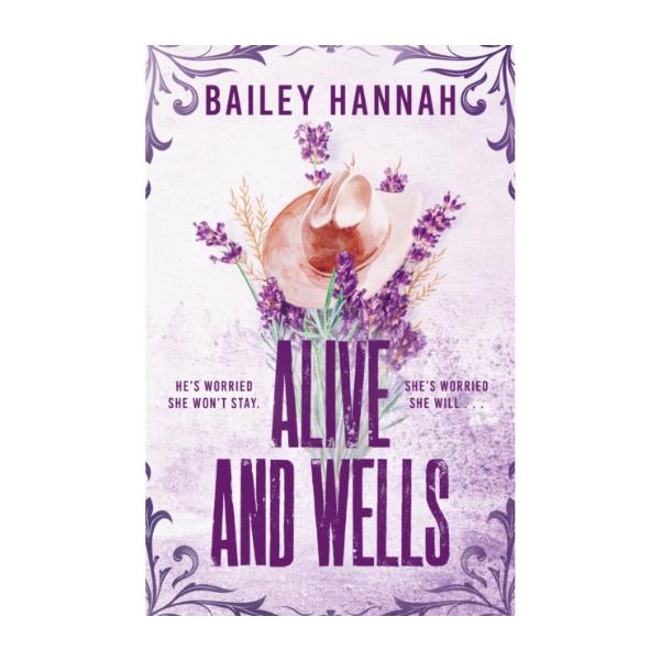 Alive and Wells by Bailey Hannah  - Paperback