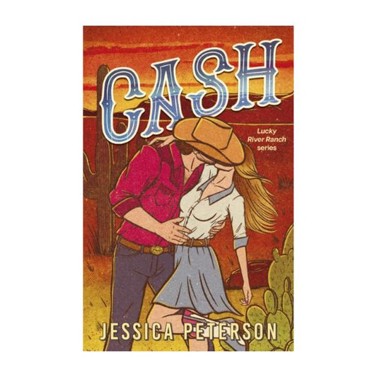 Cash by Jessica Peterson - Paperback - Lucky River Ranch Series Book 1 - Book