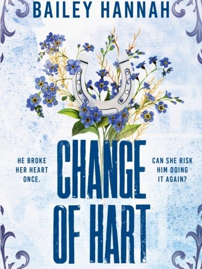 Change of Hart by Bailey Hannah - Paperback