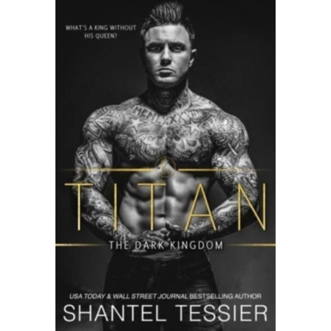 Titan by Shantel Tessier - Paperback - The Dark Kingdom Series