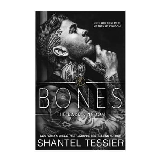 Bones by Shantel Tessier  - Paperback - The Dark Kingdom Series