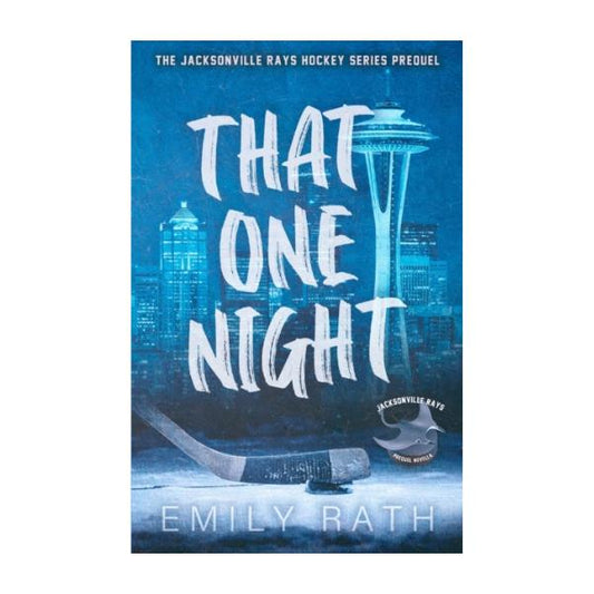 That One Night by Emily Rath - Paperback - Jacksonville Rays Series Novella