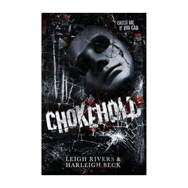Chokehold by Leigh Rivers - Paperback