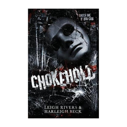 Chokehold by Leigh Rivers - Paperback