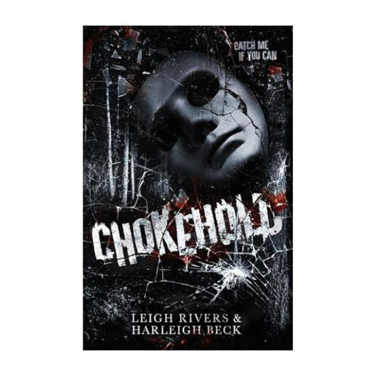 Chokehold by Leigh Rivers - Paperback