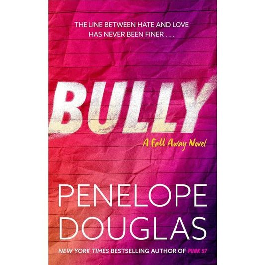 Bully by Penelope Douglas - The Fall Away Series - Paperback