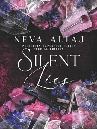 Silent Lies by Neva Altaj - Special Edition Paperback
