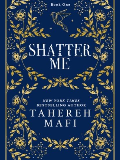 Shatter Me Series by Tahereh Mafi - 4 Book Collector's Edition Bundle
