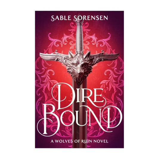 Dire Bound by Sable Sorensen - Hardback