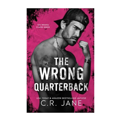 The Wrong Quarterback by C R Jane - Paperback
