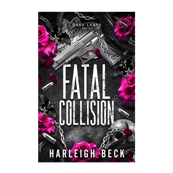 Fatal Collision by Harleigh Beck - Paperback - Book 1 Dark Lines Series - Book