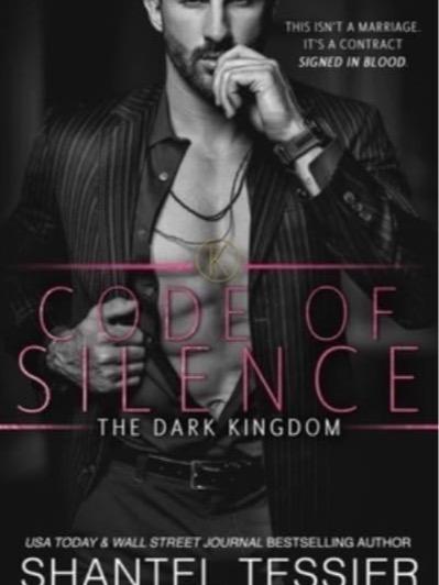 Code of Silence by Shantel Tessier - The Dark Kingdom Series - Paperback