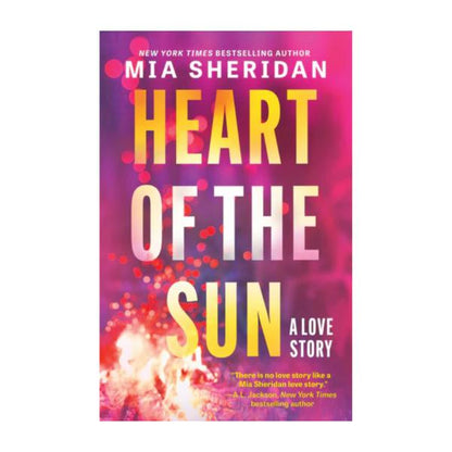 Heart of the Sun by Mia Sheridan - Paperback