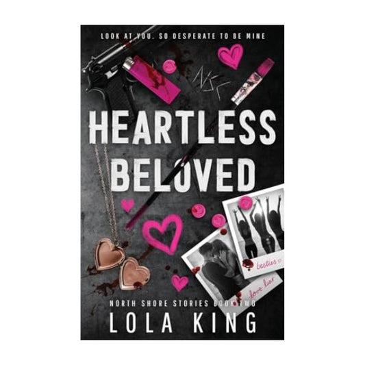 Heartless Beloved by Lola King - Paperback - Northshore Series Book 2