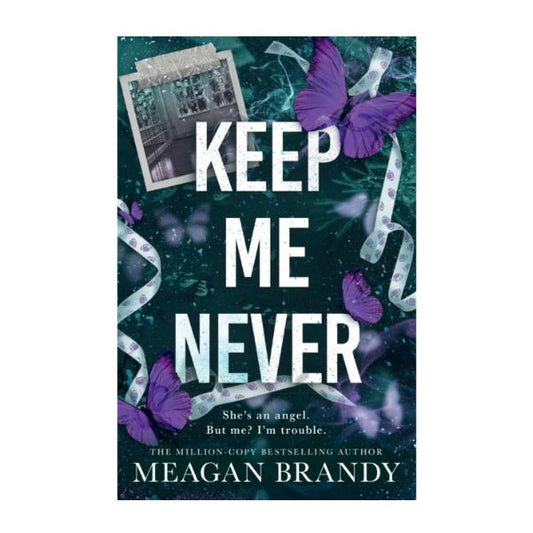 Keep Me Never by Meagan Brandy - Boys of Avix Series Book 4 - Paperback - 9781398723436 - Book