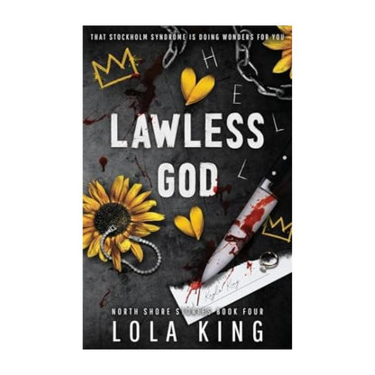Lawless God by Lola King - Paperback - Northshore Series Book 4