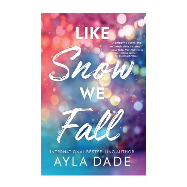 Like Snow We Fall by Ayla Dade - Paperback