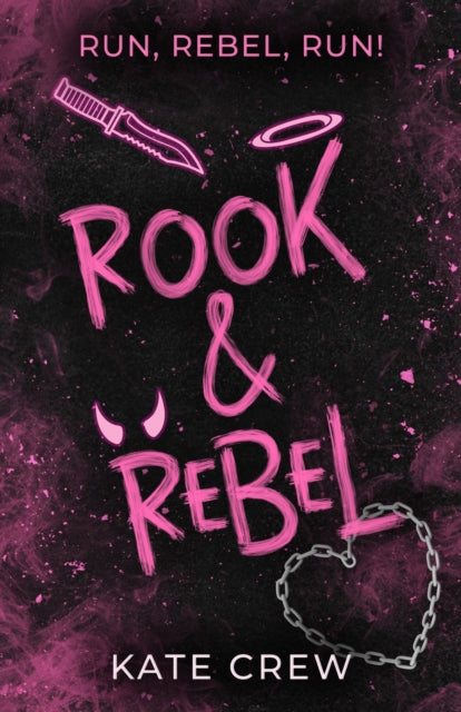 Rook & Rebel by Kate Crew - Paperback - Book