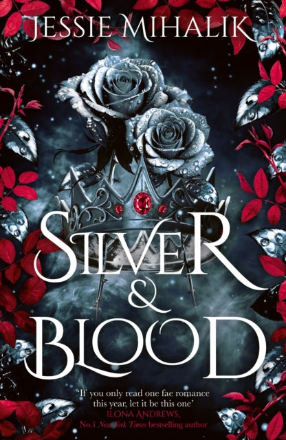 Silver & Blood by Jessie Mihalik - Hardback - Book