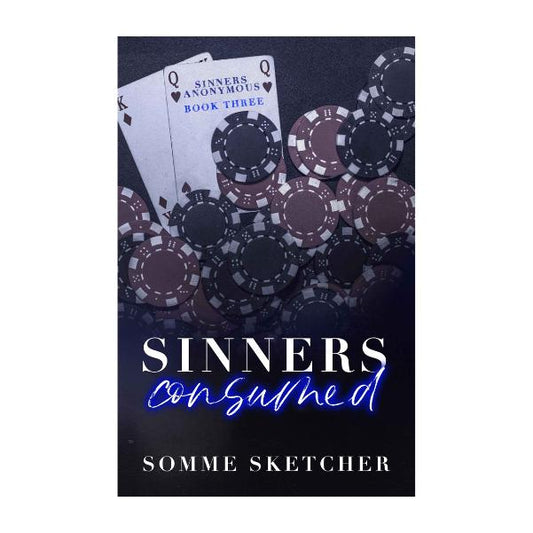 Sinners Consumed Series by Somme Sketcher - Paperback - Sinners Anonymous Series Book 3