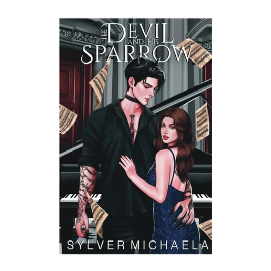 The Devil and His Sparrow by Sylver Michaela - Paperback - Book