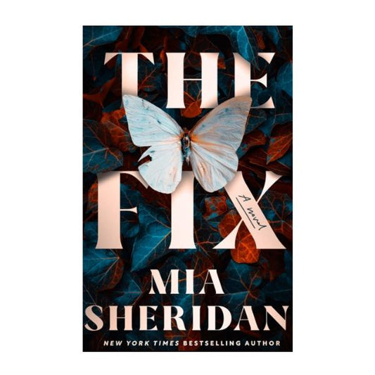 The Fix by Mia Sheridan - Paperback
