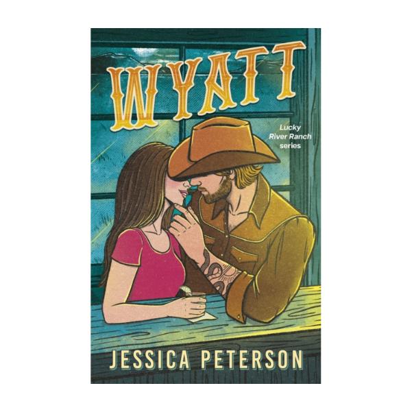 Wyatt by Jessica Peterson - Paperback - Lucky River Ranch Series Book 2 - Book